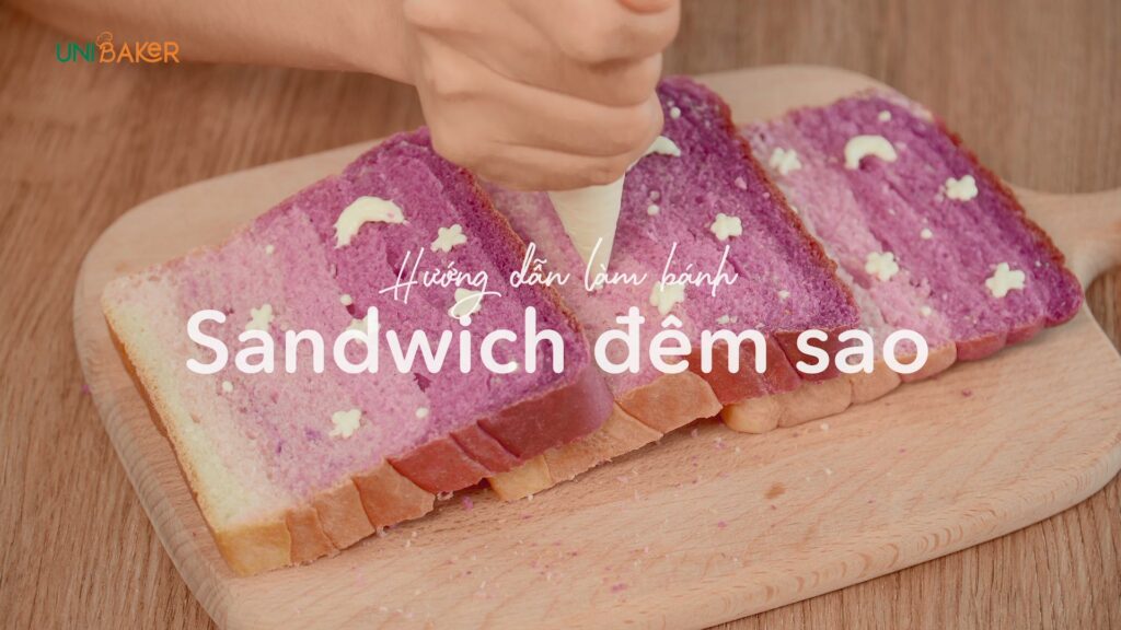 Cách làm bánh sandwich đêm sao_ảnh bìa